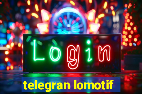 telegran lomotif